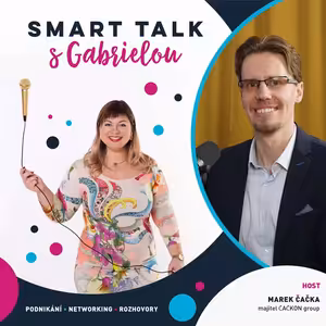 Podcast SMART TALK🎙rozhovor s Marek Čačka