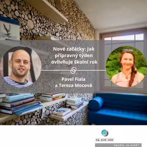 Nové začátky: Jak přípravný týden ovlivňuje školní rok