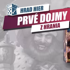 Hrad Hier: Pozvedněte číše - Prvé dojmy
