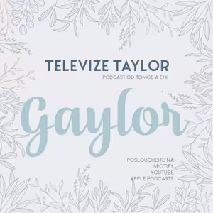 Naše oblíbená teorie: Gaylor