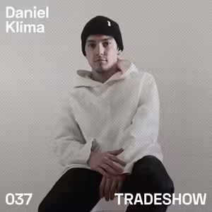TRADESHOW podcast 037: Daniel Klíma