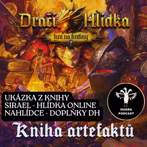 Hudrujeme #21 - Kniha artefaktů Dračí Hlídky, Sirael a NaHlídce