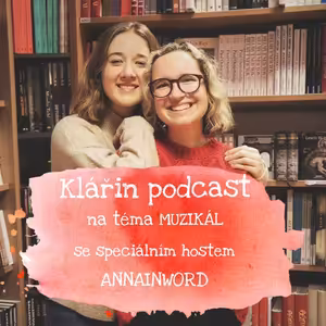Klářin pokec #1 - Filmové muzikály s Annainword
