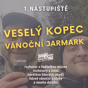 #13 | Veselý Kopec - vánoční jarmark, rozhovor o historii muzea, lidová obydlí - 4. 12. 2022