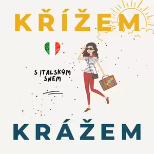 O čem bude podcast Křížem Krážem S Italským Snem a chi sono io?