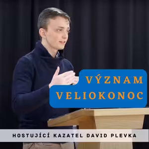 Význam Velikonoc