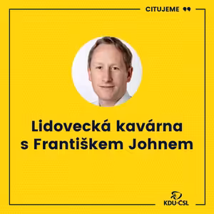 Lidovecká kavárna s Františkem Johnem