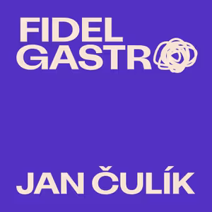 Kapří restaurace, naturální vína a extrémní lokálnost s Honzou Čulíkem | Fidel Gastro #17