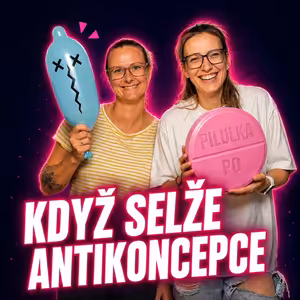 Když selže antikoncepce