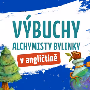 Speciál: Výbuchy alchymisty Bylinky v angličtině | Karolies