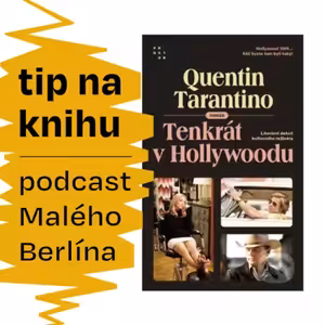Tip na knihu: Vtedy v Hollywoode