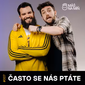 S1 Ep7: ČASTO SE NÁS PTÁTE: Chodit pěšky je nebezpečnější, než skákat s padákem