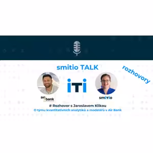 S Jardou Klikou o týmu kvantitativních analytiků a modelářů v Air Bank