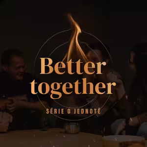 3 - Better together - Slova jako mocná zbraň (Eliška Lindovská)
