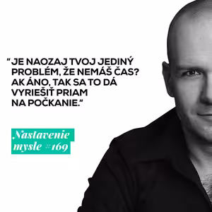 Ako mať v živote viac času a dosiahnuť svoje sny | #NM169