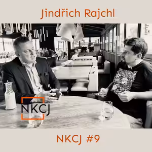 NKCJ #9 - Jindřich Rajchl
