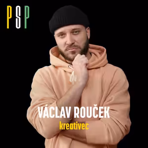 Václav Rouček, kreativec: „Chlap nemusí být vysekanej. Ve svém těle se cítím dobře i bez sportu”