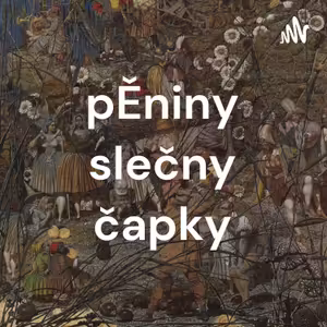 pĚniny slečny čapky