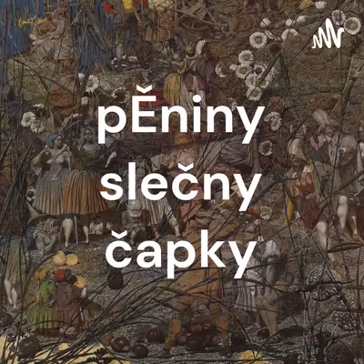 pĚniny slečny čapky