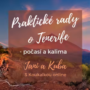 Praktické informace o Tenerife: počasí a kalima