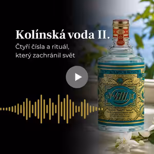 #130 Kolínská voda II : čtyři čísla a rituál, který zachránil svět