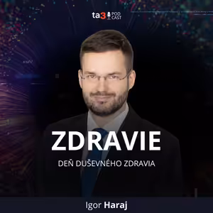 ta3 podcast Zdravie: Deň duševného zdravia