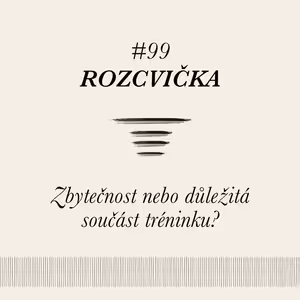 Rozcvičení - nutnost nebo zbytečnost? #99