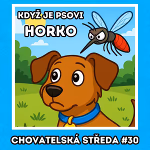 🦟 O klíšťatech a komárech 🦟 | Chovatelská středa #30