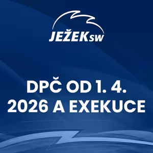 DPČ od 1. 4. 2026 a exekuce