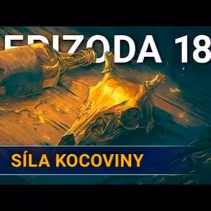 Síla kocoviny | Kampaň 3 - Na tahu | Epizoda 18