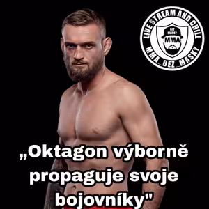 Karol Bomby Ryšavý Oktagon výborně propaguje svoje bojovníky