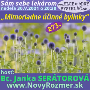 Sám sebe lekárom 273 - 2021-05-30 „Mimoriadne účinné bylinky“