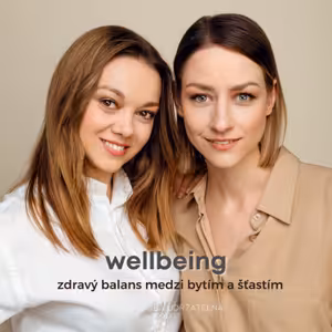 Wellbeing ~ dosiahnutie zdravého balansu medzi bytím a šťastím