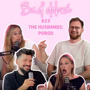 #23 Porod bez cenzury: kdo mezi kontrakcema brečel a kdo koukal na Přátele, žadonění o epidurál i klystýr