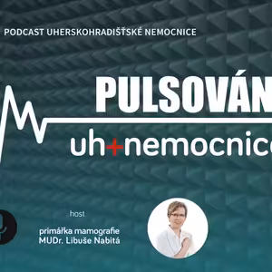 PULSOVÁNÍ - 2. podcast Uherskohradišťské nemocnice