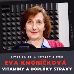 VITAMÍNY A DOPLŇKY STRAVY - EVA KMONÍČKOVÁ