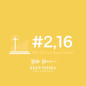 Podcast #2,16 - 197. časť (17.5.2026)