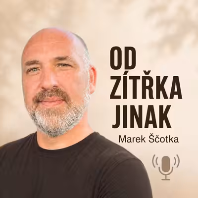 Od zítřka jinak