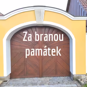 Za branou památek