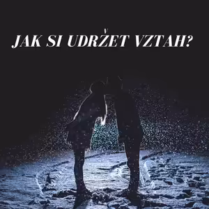 Jak si udržet vztah? (Odhalte vztahové červy)