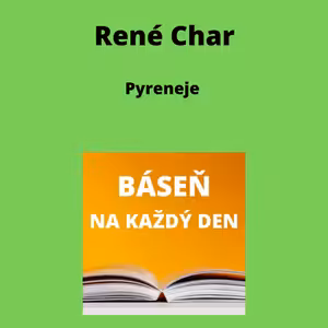 René Char - Pyreneje