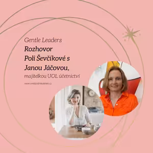 O budování úspěšné firmy – Jana Jáčová (UOL účetnictví)