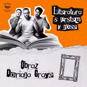 LITERATURA S PRSTEM V NOSE: Obraz Doriana Graye