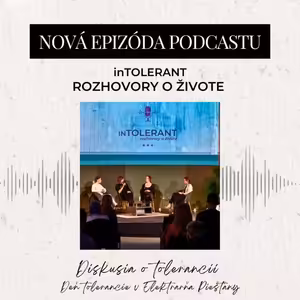 Diskusia o tolerancii na Deň tolerancie | inTOLERANT Rozhovory o živote