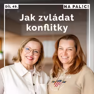 49. díl - Jak zvládat konflikty
