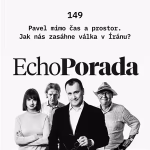 Pavel mimo čas a prostor. Jak nás zasáhne válka v Íránu?