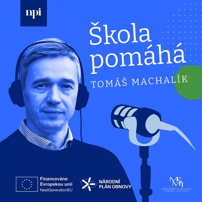 Škola pomáhá - podcast NPI ČR