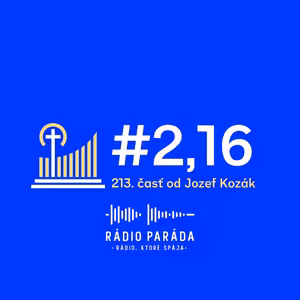 Podcast #2,16 - 213. časť (6.9.2026)