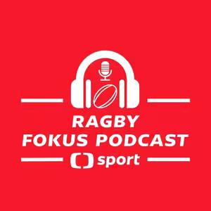 Ragby fokus podcast: Australský propadák a dominance Francie. Jsou Irové nejlepším týmem na světě?