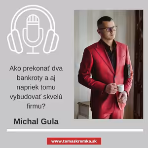 Ako zvádnuť dva bankroty a vybudovať skvelú firmu?
